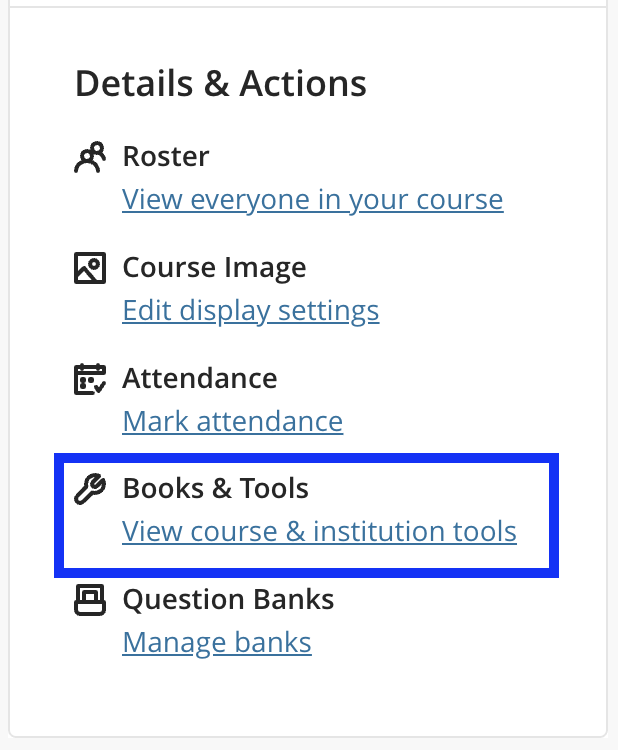 This image shows the locations of the Books & Tools area of a Blackboard Ultra course.